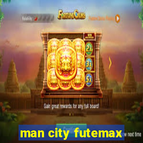 man city futemax